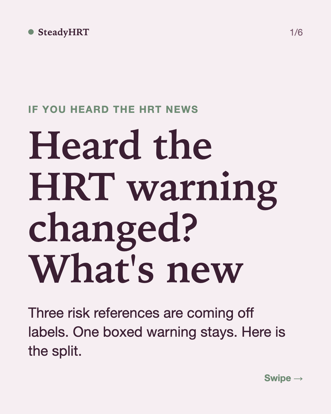 Heard the HRT warning changed? What's new