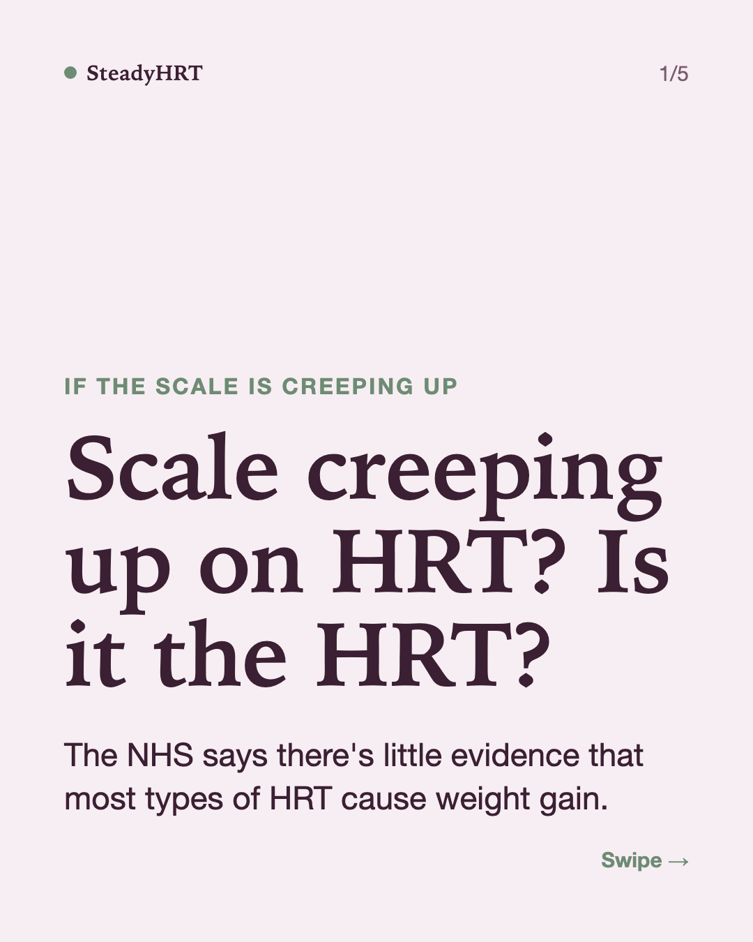 Scale creeping up on HRT? Is it the HRT?