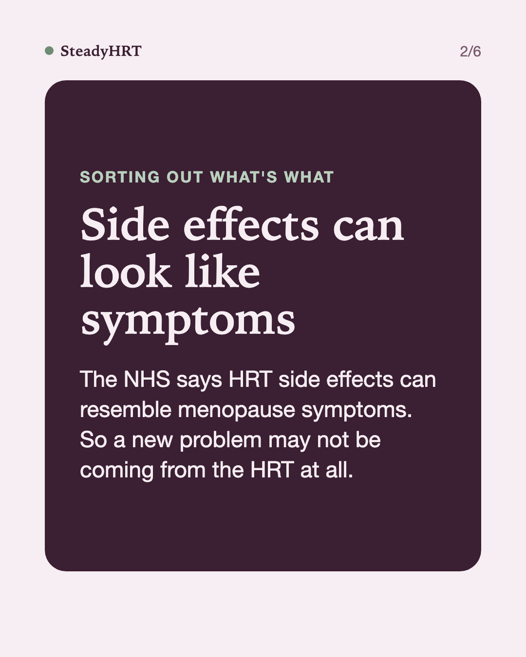 Side effects can look like symptoms
