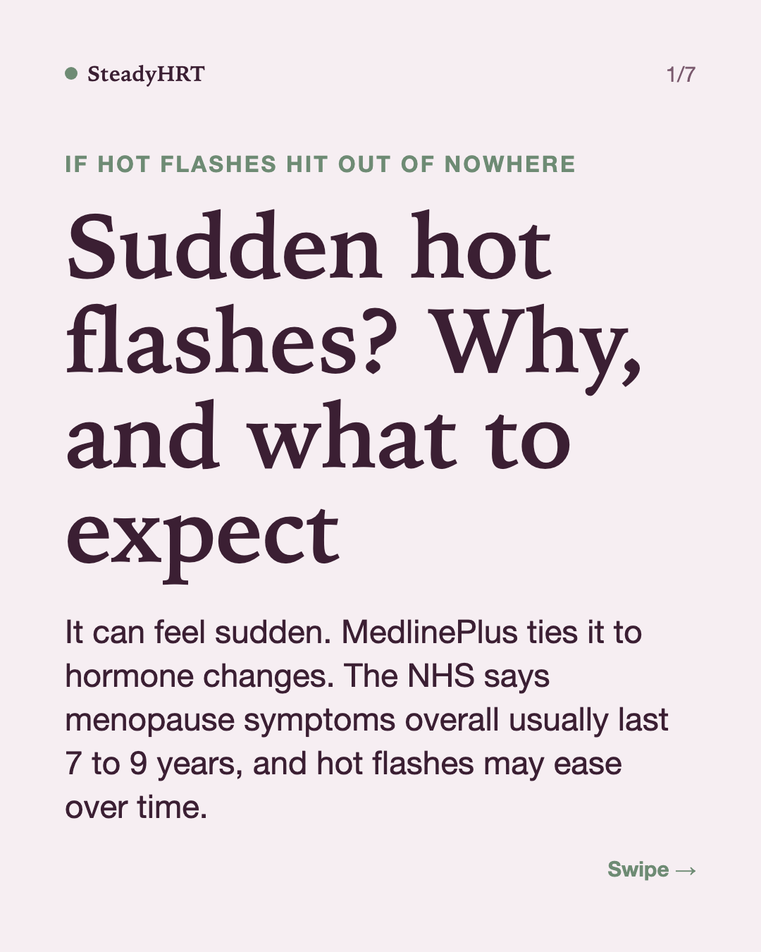 Sudden hot flashes? Why, and what to expect