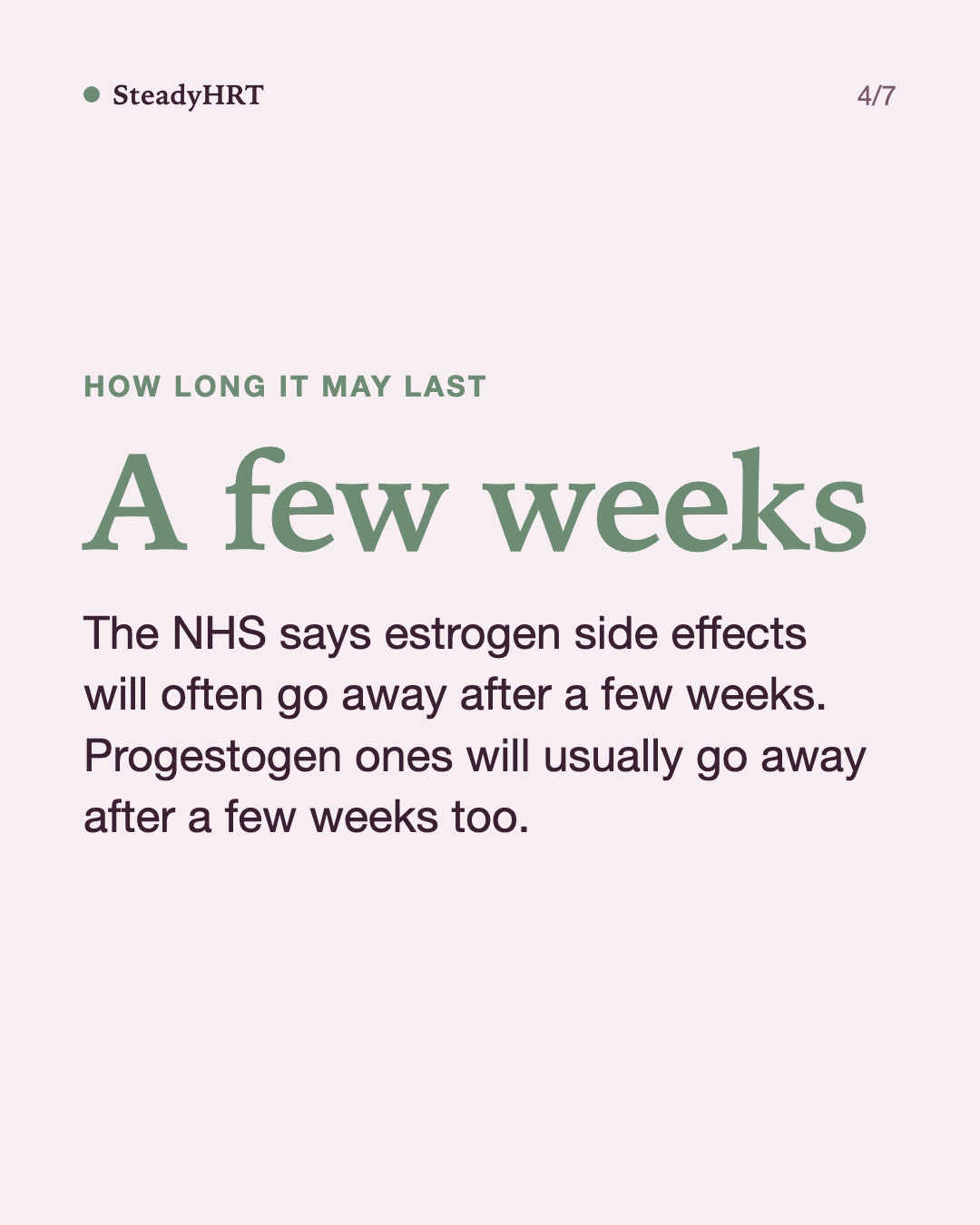 A few weeks