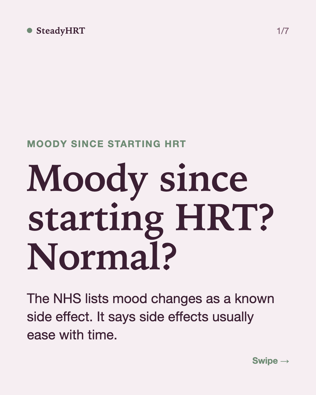 Moody since starting HRT? Normal?