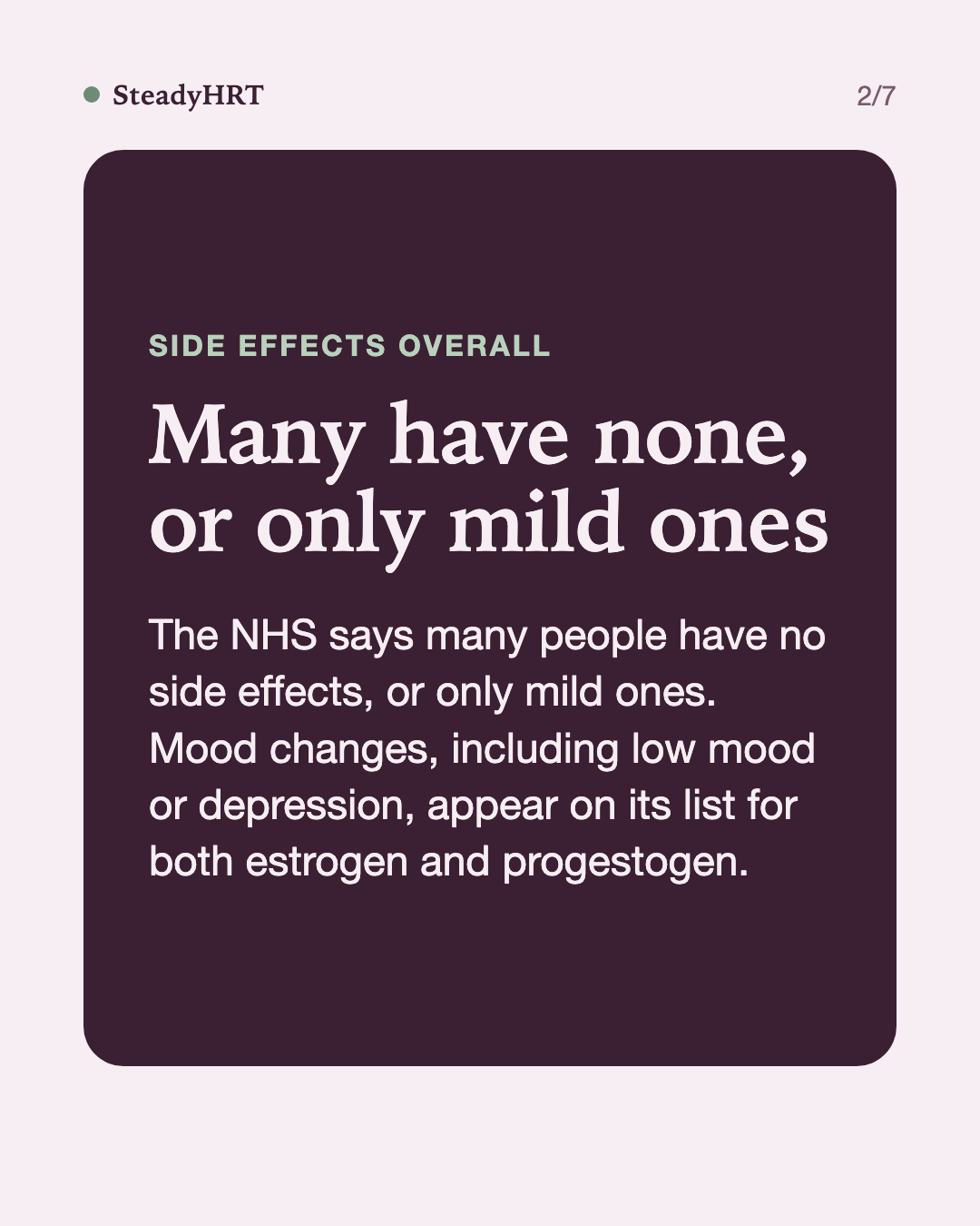 Many have none, or only mild ones