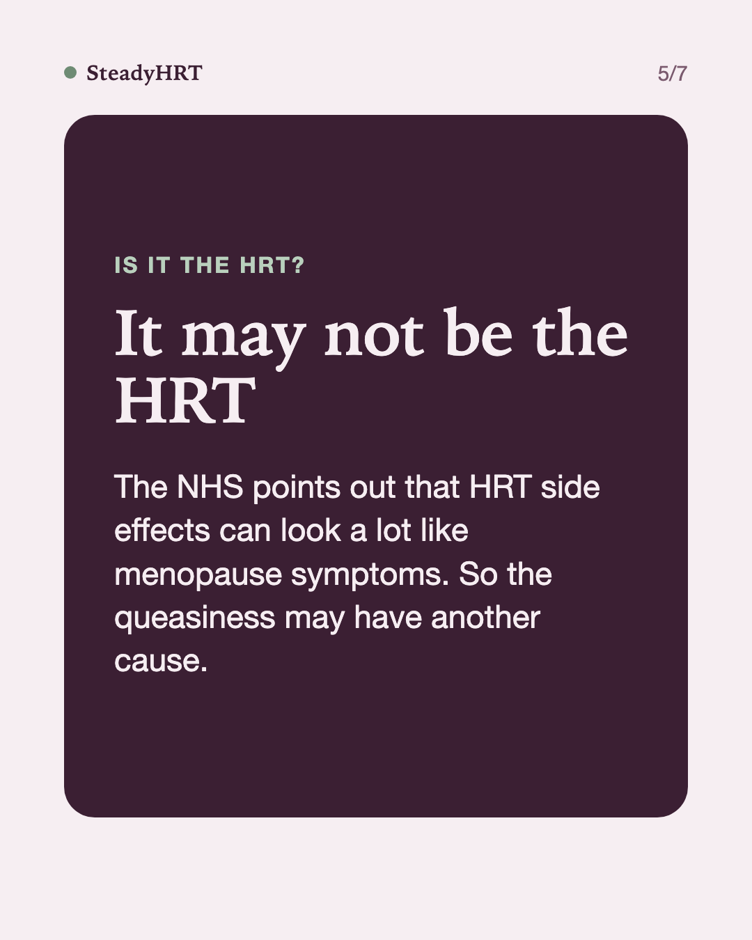 It may not be the HRT