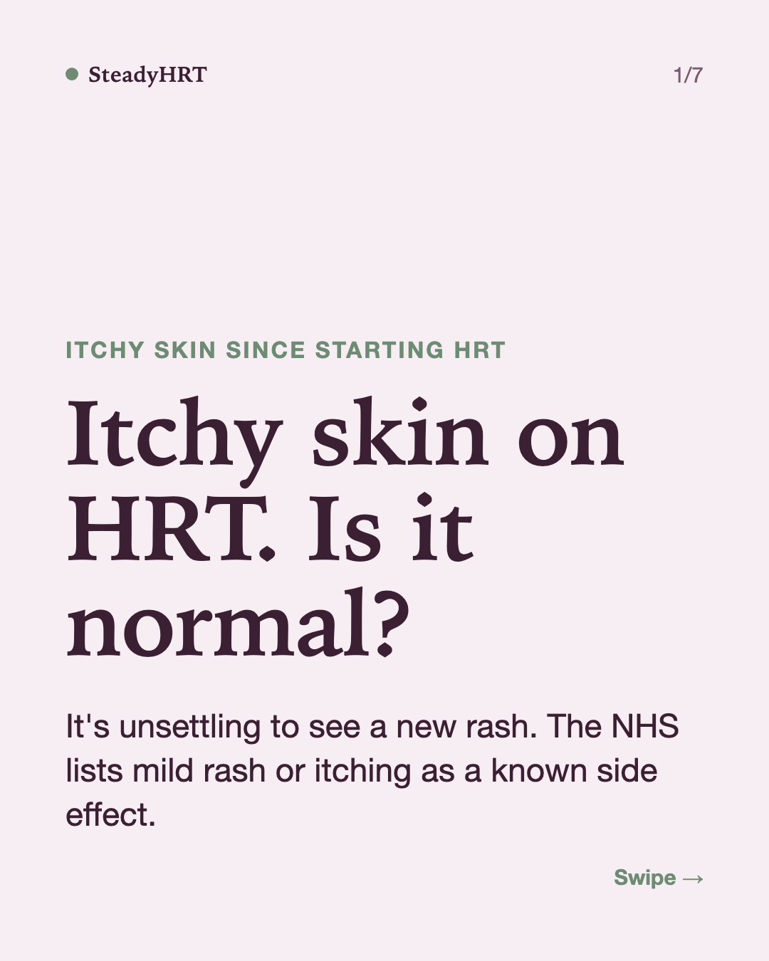 Itchy skin on HRT. Is it normal?