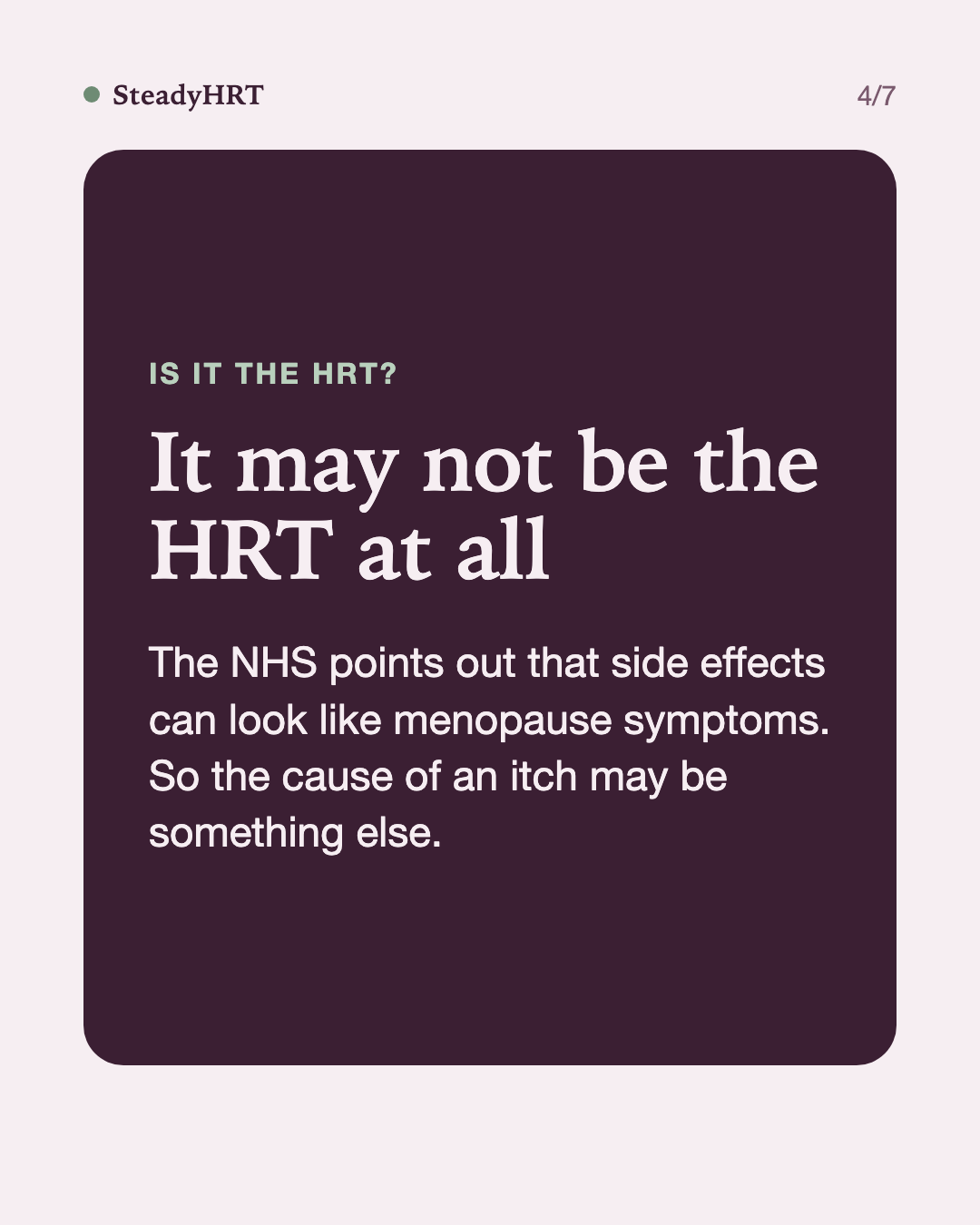 It may not be the HRT at all