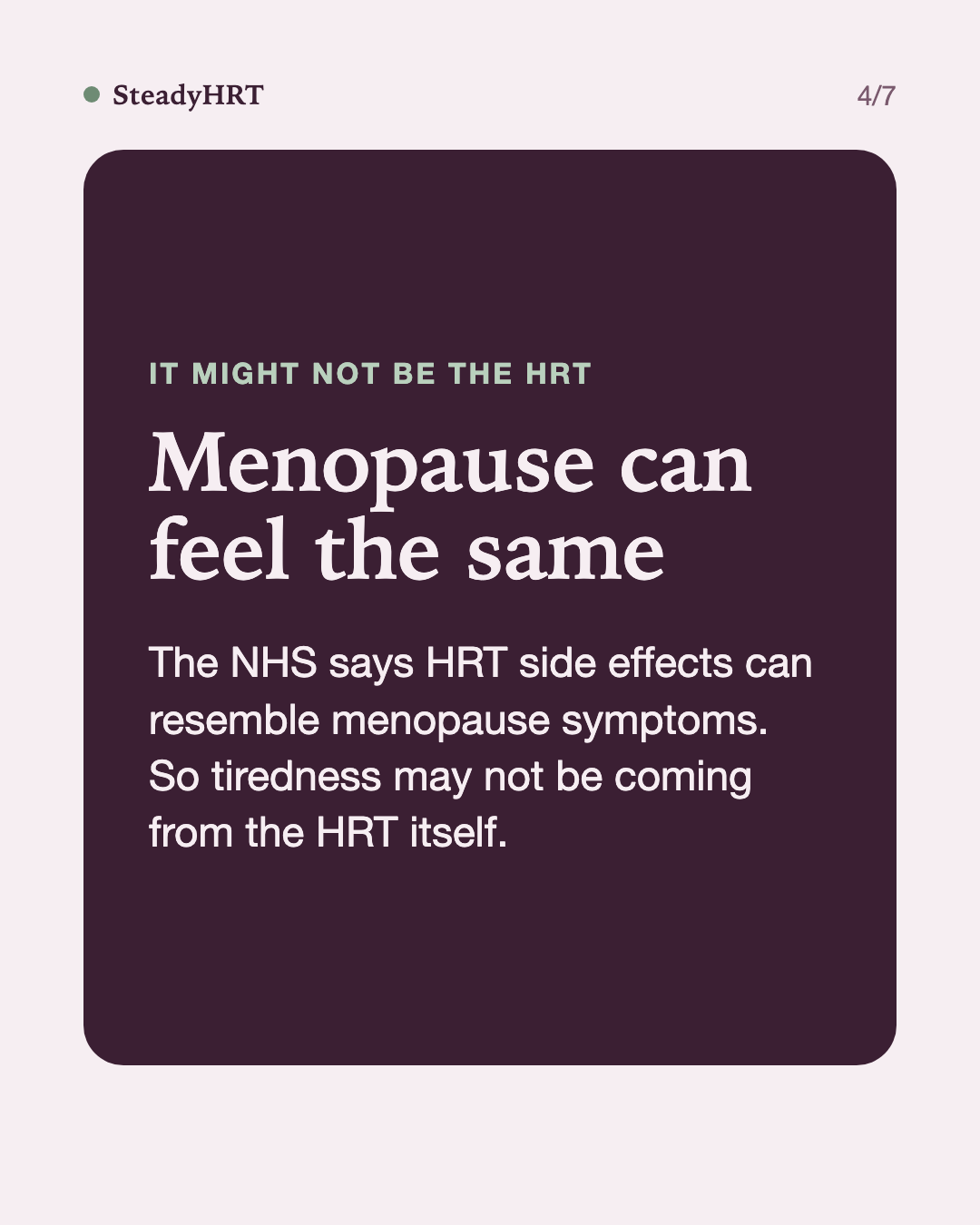 Menopause can feel the same