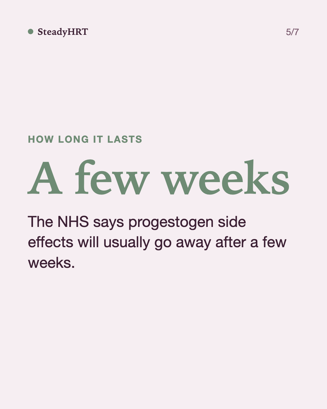 A few weeks