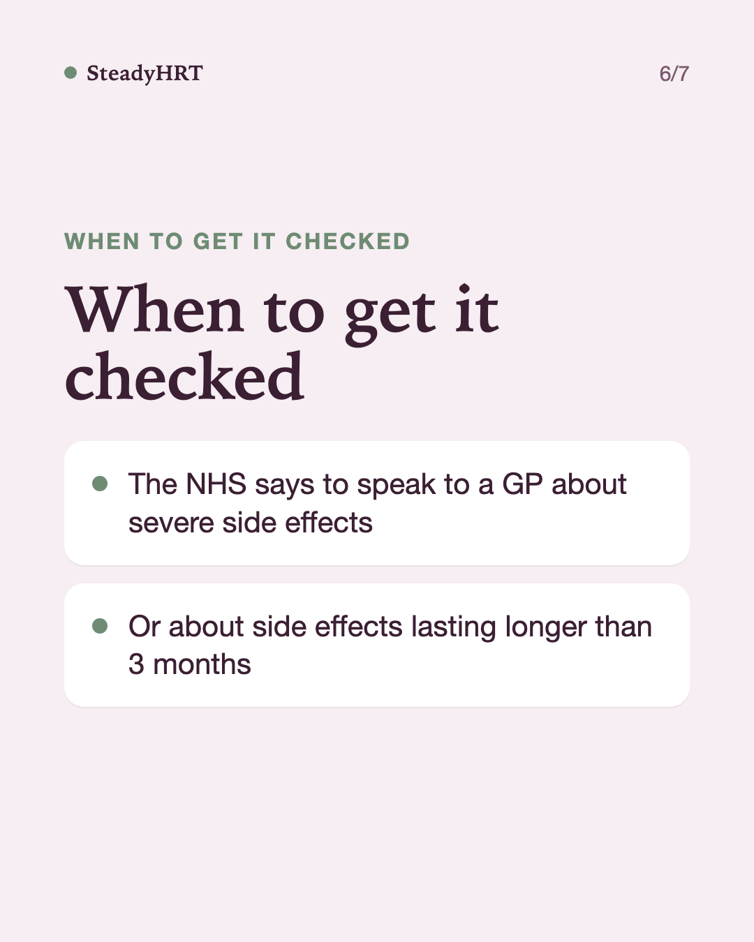 When to get it checked
