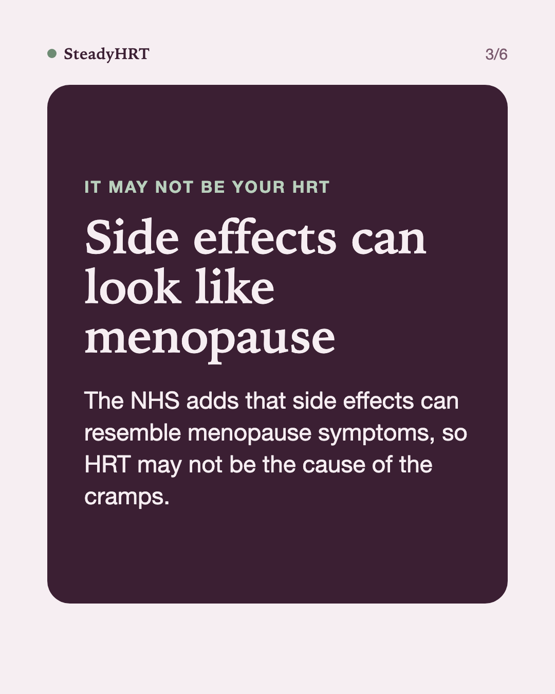Side effects can look like menopause