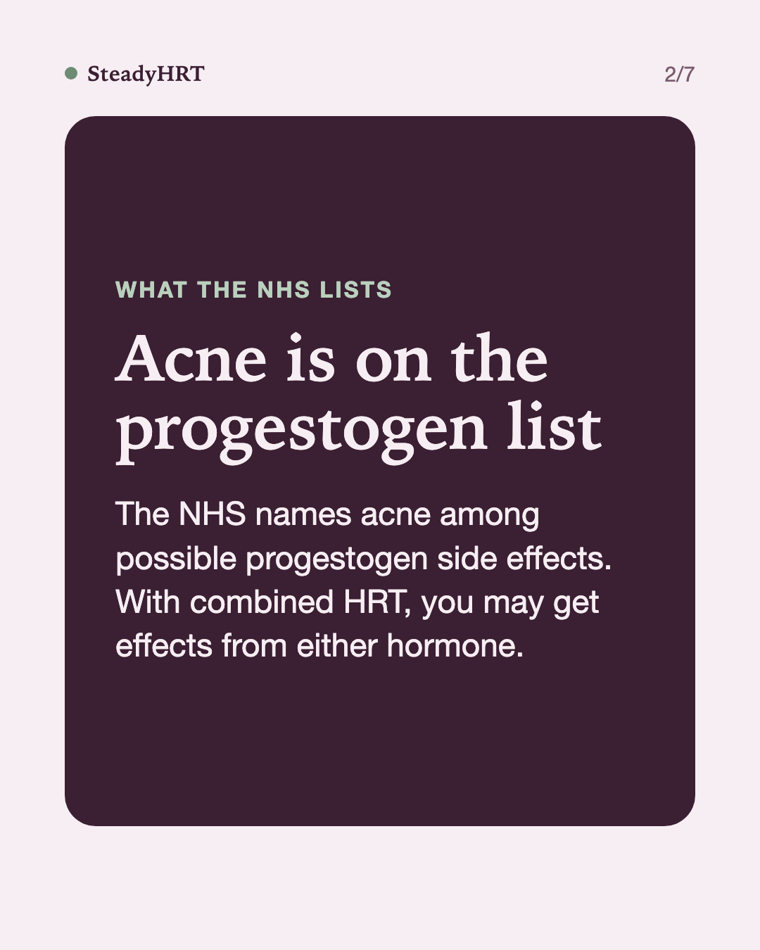 Acne is on the progestogen list