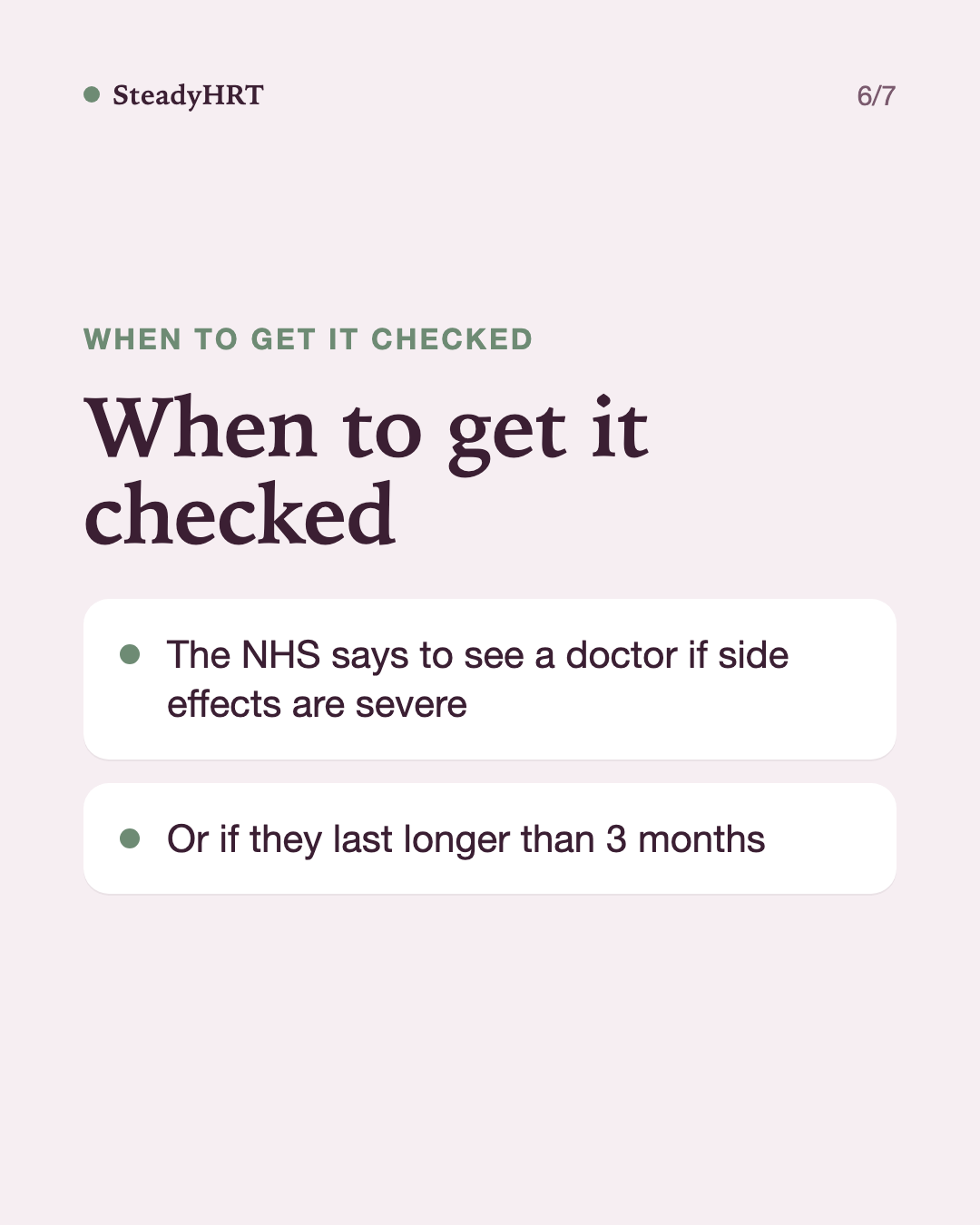 When to get it checked