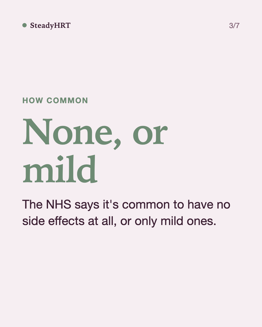 None, or mild