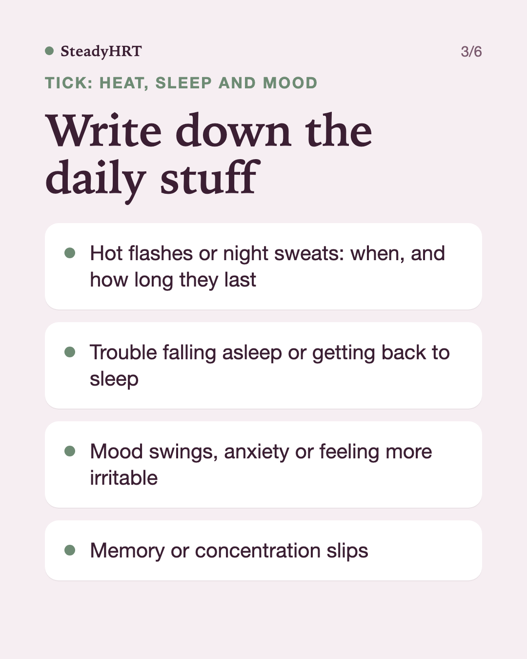 Write down the daily stuff