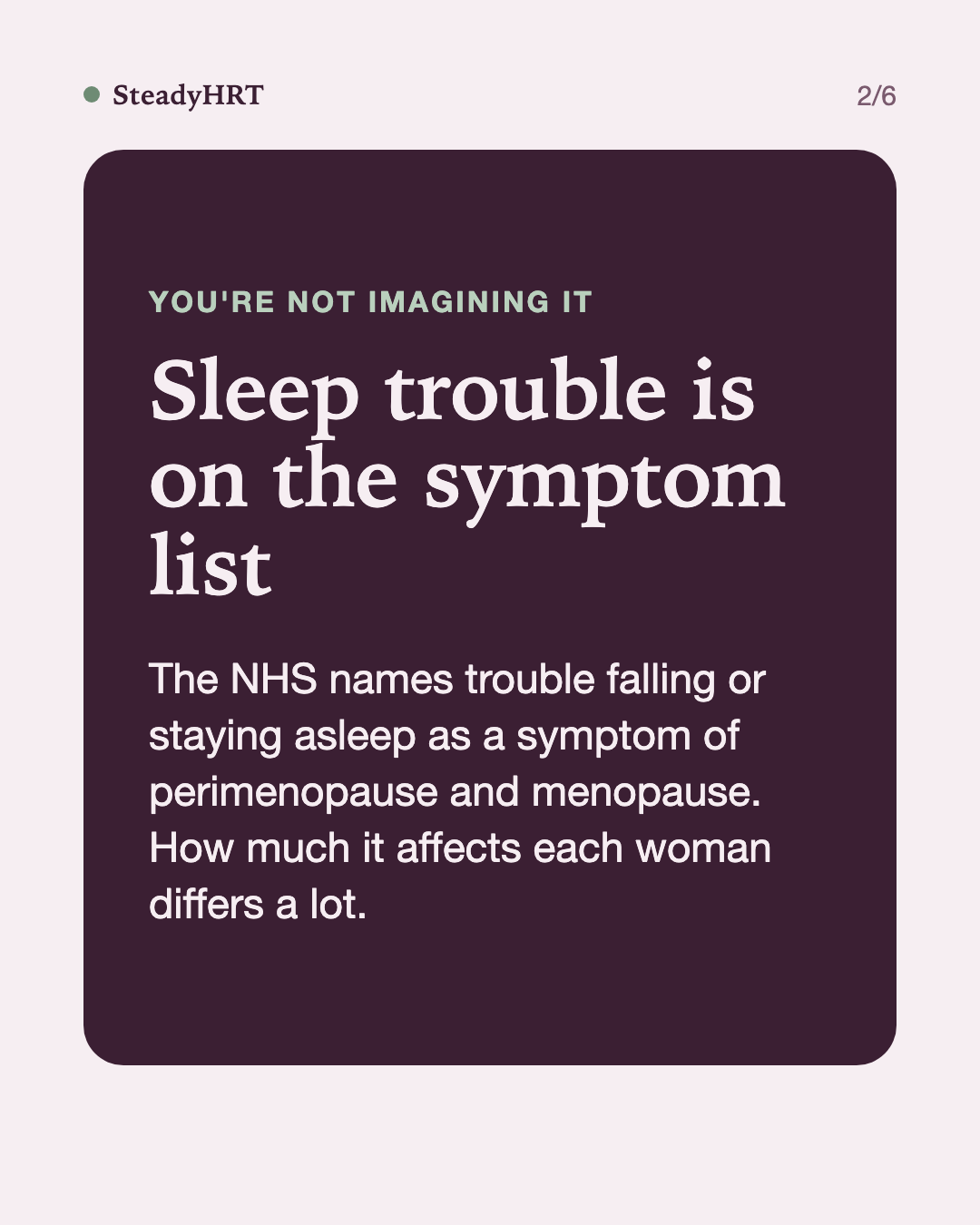 Sleep trouble is on the symptom list
