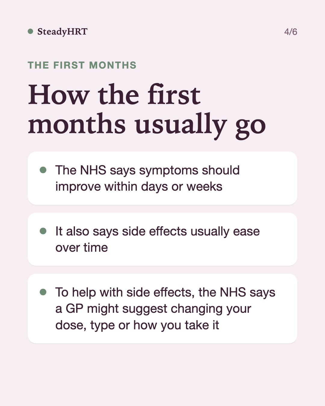 How the first months usually go