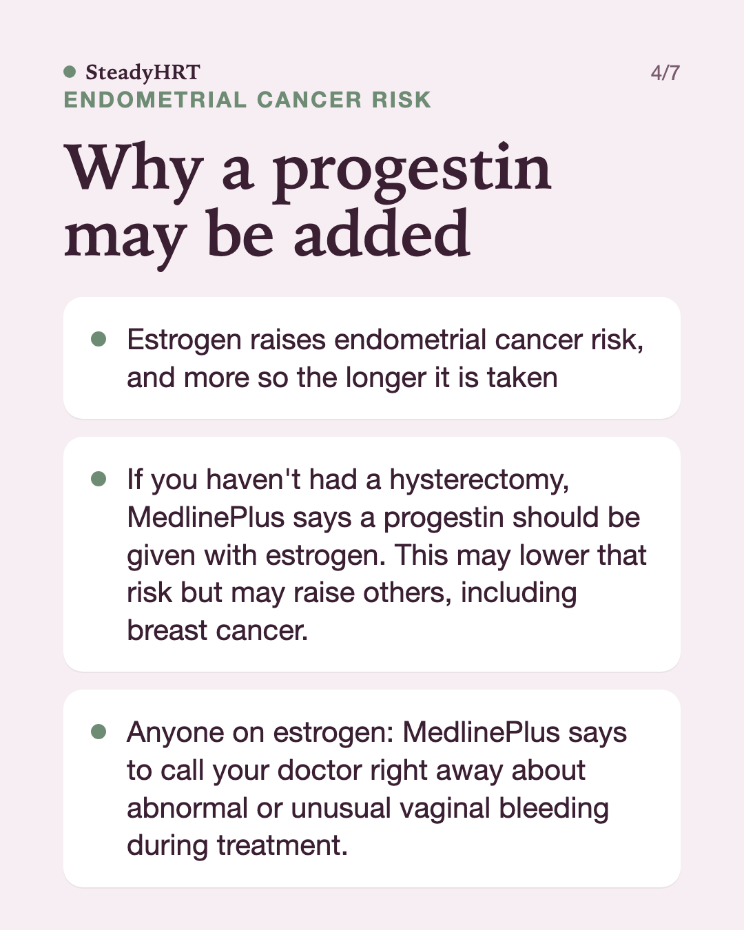 Why a progestin may be added