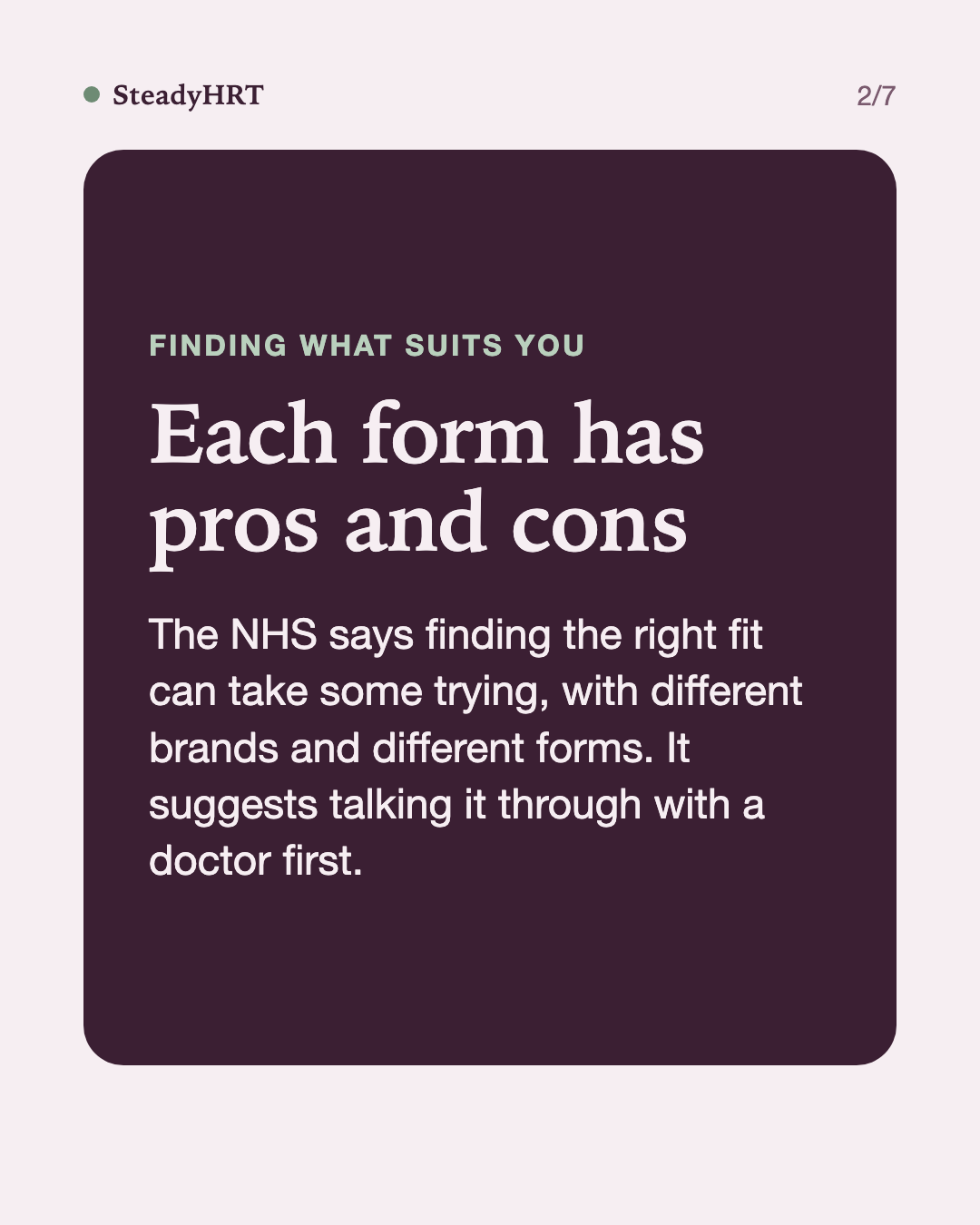 Each form has pros and cons